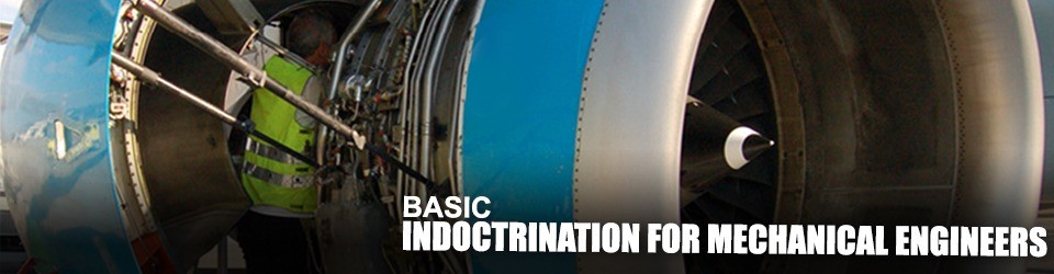 Basic Indoctrination for Mechanical Engineers Course